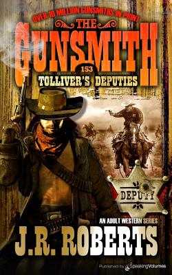 Tolliver's Deputies - Roberts, J R