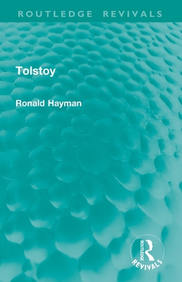 Tolstoy - Hayman, Ronald