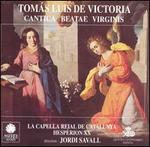 Tom�s Luis de Victoria: Cantica Beatae Virginis
