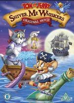 Tom and Jerry: Shiver Me Whiskers