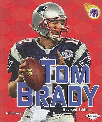 Tom Brady - Savage, Jeff