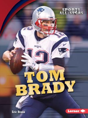 Tom Brady - Braun, Eric