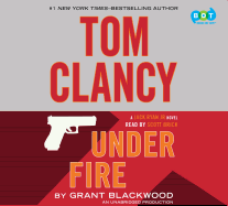 Tom Clancy Under Fire: A Jack Ryan Jr. Novel