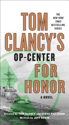 Tom Clancy's Op-Center: For Honor - Rovin, Jeff