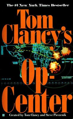 Tom Clancy's Op-Center - Rovin, Jeff, and Clancy, Tom (Creator), and Pieczenik, Steve (Creator)