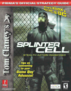 Tom Clancy's Splinter Cell: Stealth Action Redefined - Prima Publishing (Creator), and Knight, David