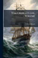 Tom Cringle's log Volume; Volume 1