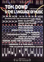 Tom Dowd and the Language of Music