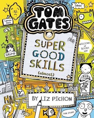 Tom Gates: Super Good Skills (Almost...) - 