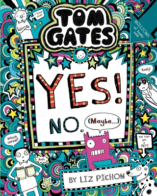 Tom Gates: Tom Gates:Yes! No. (Maybe...) - 