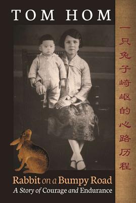 Tom Hom: Rabbit on a Bumpy Road - Hom, Tom