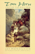 Tom Horn: Last of the Bad Men