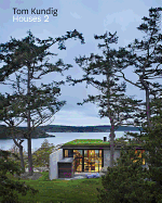 Tom Kundig: Houses 2: Houses 2