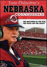 Tom Osborne's Nebraska Cornhuskers