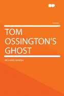 Tom Ossington's Ghost