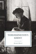 Tom Ossington's Ghost