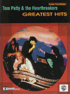 Tom Petty & the Heartbreakers Greatest Hits