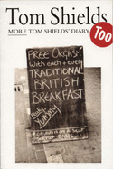 Tom Shields Too