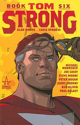 Tom Strong, Book 6 - Moore, Alan, and Moorcock, Michael, and Casey, Joe
