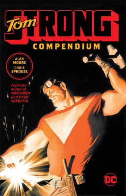 Tom Strong Compendium - Moore, Alan