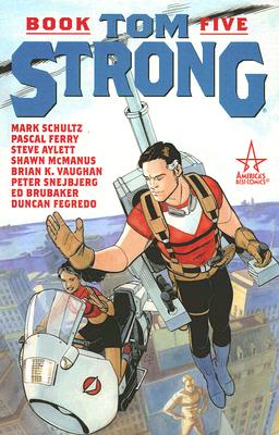 Tom Strong - Schultz, Mark, and Aylett, Steve