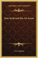Tom Swift and His Air Scout