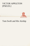 Tom Swift and His Airship