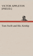 Tom Swift and His Airship