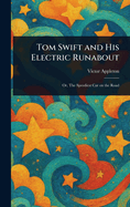 Tom Swift and His Electric Runabout