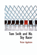 Tom Swift and His Sky Racer