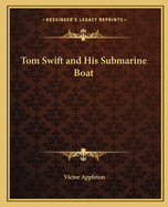 Tom Swift and His Submarine Boat