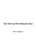 Tom Swift and His Submarine Boat