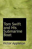 Tom Swift and His Submarine Boat