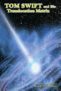 Tom Swift and His Translocation Matrix