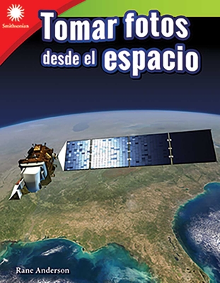 Tomar Fotos Desde El Espacio - Anderson, Rane