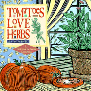 Tomatoes Love Herbs - Bass, Ruth