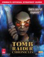 Tomb Raider Chronicles: Official Strategy Guide
