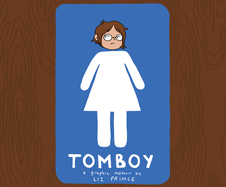 Tomboy: A Graphic Memoir