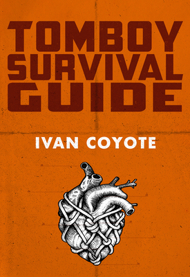 Tomboy Survival Guide - Coyote, Ivan