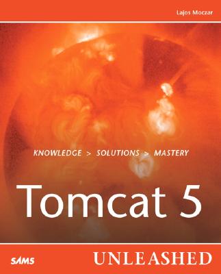 Tomcat 5 Unleashed - Moczar, Lajos
