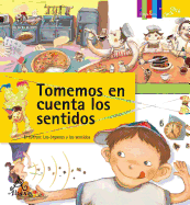 Tomemos En Cuenta Los Sentidos / Let's Talk about the Senses