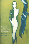 Tommaso & The Blind Photographer
