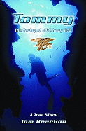Tommy: The Saving of A U.S. Navy Seal