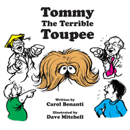 Tommy the Terrible Toupee