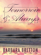 Tomorrow and Always