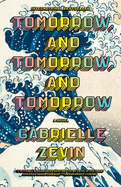 Tomorrow, and Tomorrow, and Tomorrow