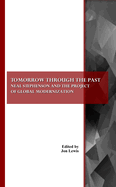 Tomorrow Through the Past: Neal Stephenson and the Project of Global Modernization