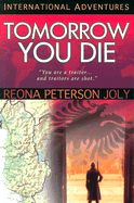 Tomorrow You Die: International Adventures