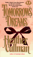 Tomorrow's Dreams - Cullman, Heather
