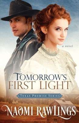 Tomorrow's First Light - Rawlings, Naomi